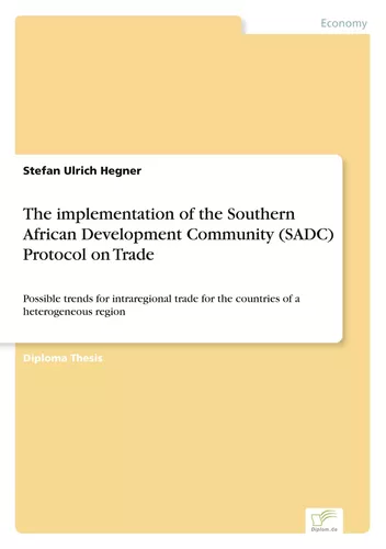 The implementation of the Southern African Development Community (SADC) Protocol on Trade