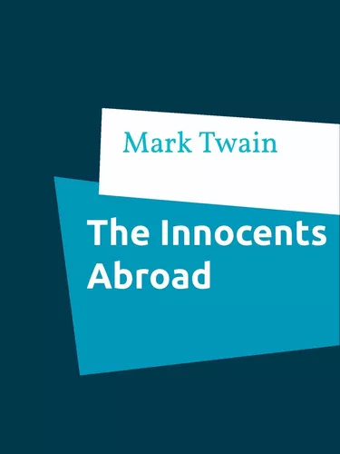 The Innocents Abroad