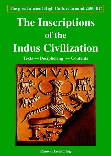 The Inscriptions of the Indus Civilization
