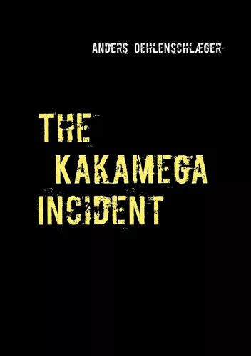 The Kakamega Incident
