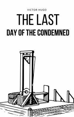 The last day of the condemned