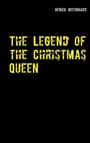 The Legend of the Christmas Queen