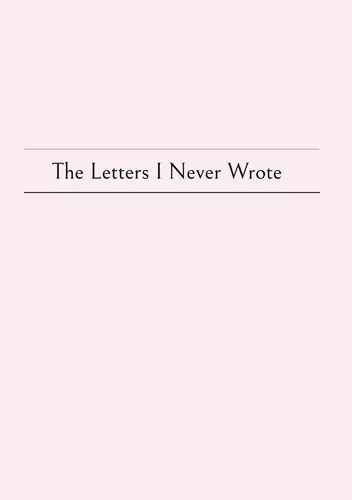the letters i never wrote