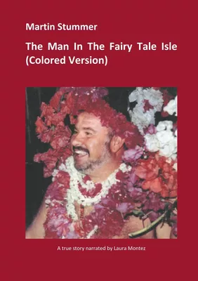 The Man In The Fairy Tale Isle (Colored Version)