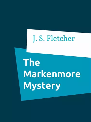 The Markenmore Mystery