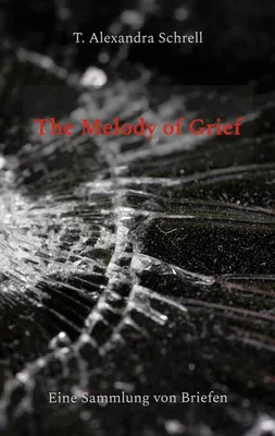 The Melody of Grief