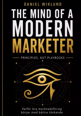 The Mind of a Modern Marketer