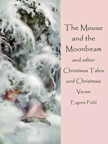 The Mouse and the Moonbeam