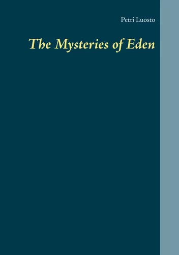 The Mysteries of Eden