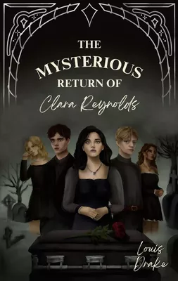 The mysterious return of Clara Reynolds