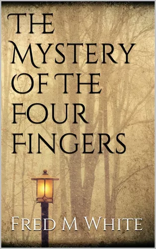 The Mystery Of The Four Fingers