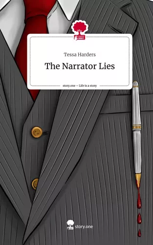 The Narrator Lies. Life is a Story - story.one