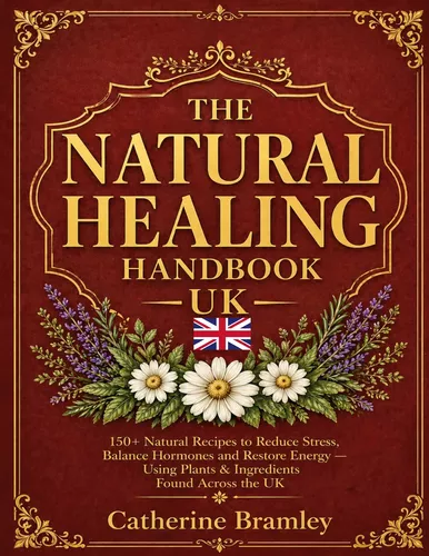 The Natural Healing Handbook UK