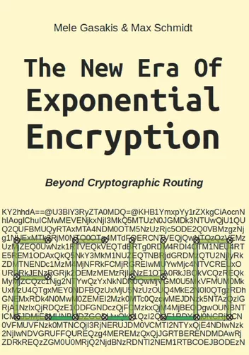 The New Era Of Exponential Encryption