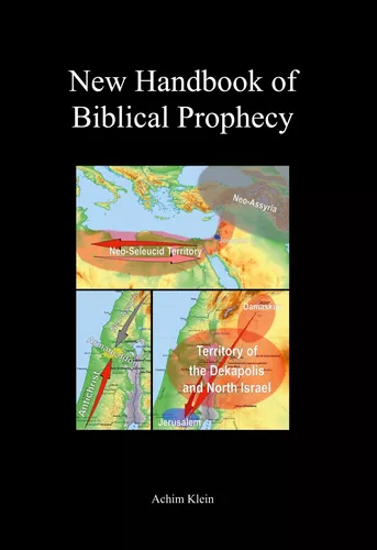 The New Handbook of Biblical Prophecy