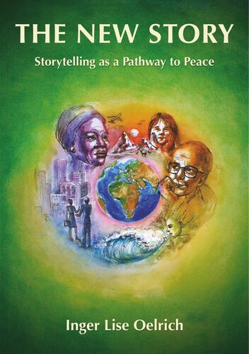 The New Story – Storytelling as a Pathway to Peace