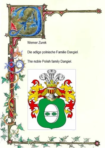 The noble Polish family Dangiel. Die adlige polnische Familie Dangiel.