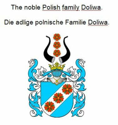 The noble Polish family Doliwa. Die adlige polnische Familie Doliwa.