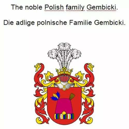 The noble Polish family Gembicki. Die adlige polnische Familie Gembicki.
