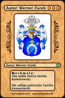 The noble Polish family Komorowski. Die adlige polnische Familie Komorowski.