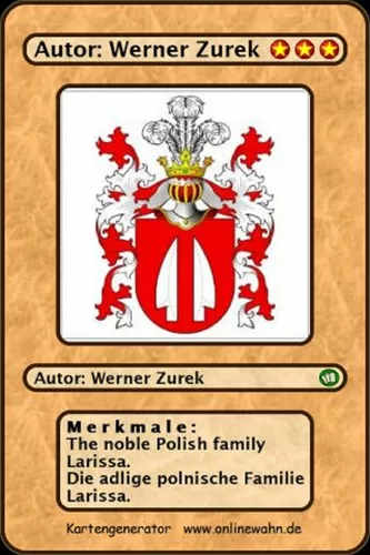 The noble Polish family Larissa. Die adlige polnische Familie Larissa.