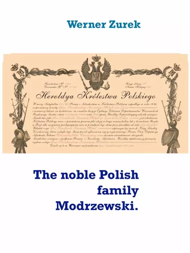 The noble Polish family Modrzewski.