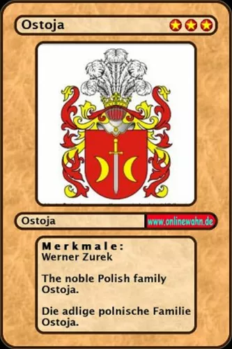 The noble Polish family Ostoja. Die adlige polnische Familie Ostoja.