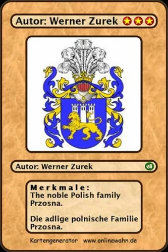 The noble Polish family Przosna. Die adlige polnische Familie Przosna.