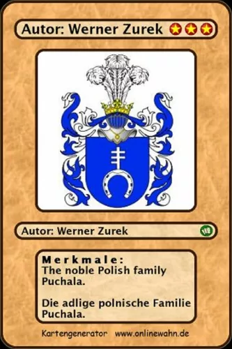 The noble Polish family Puchala. Die adlige polnische Familie Puchala.