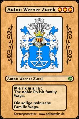 The noble Polish family Waga. Die adlige polnische Familie Waga.