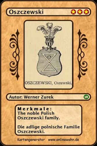 The noble Polish Oszczewski family. Die adlige polnische Familie Oszczewski.