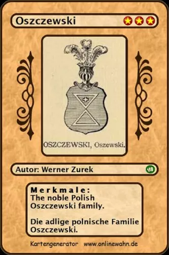 The noble Polish Oszczewski family. Die adlige polnische Familie Oszczewski.