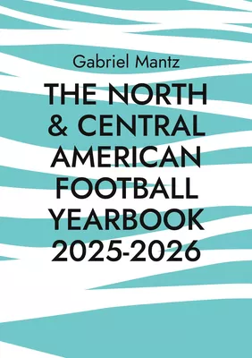 The North & Central American Football Yearbook 2025-2026