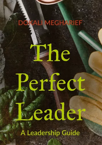 The Perfect Leader