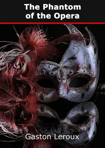 The Phantom of the Opera