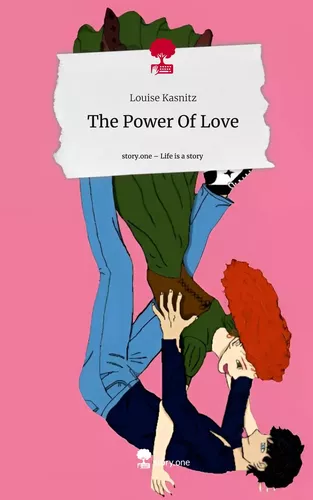 The Power Of Love. Life is a Story - story.one