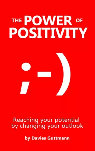 The Power Of Positivity