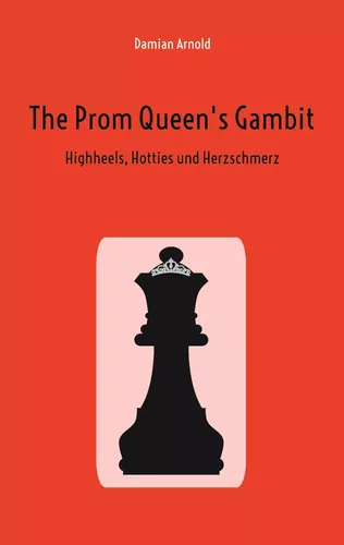 The Prom Queen's Gambit