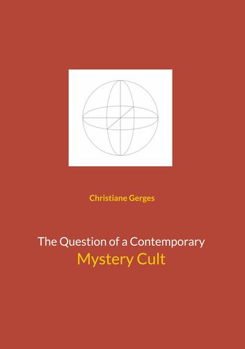The Question of a Contemporary Mystery Cult