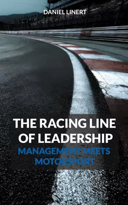 The Racing Line of Leadership