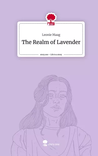 The Realm of Lavender. Life is a Story - story.one