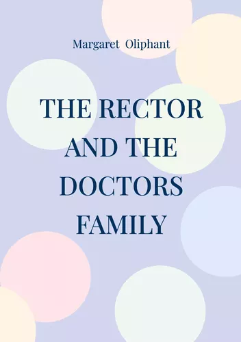 The Rector and the Doctors Family