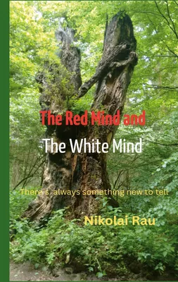 The Red Mind And The White Mind