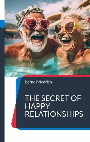 The Secret of Happy Relationships