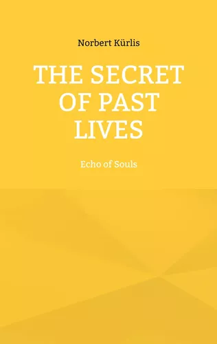 The Secret of Past Lives