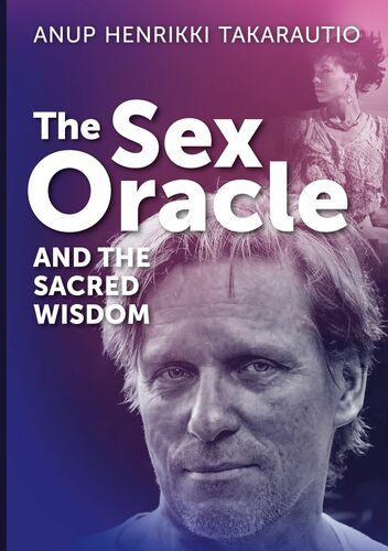 The Sex Oracle and the sacred wisdom