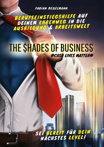 The Shades of Business