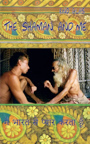 The Shaman and me