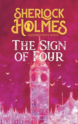 The Sign of Four. Arthur Conan Doyle (englische Ausgabe)