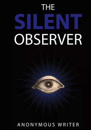 The Silent Observer
